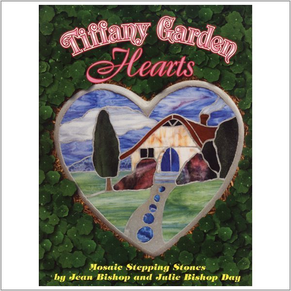 Tiffany Garden Hearts Book ( MOSAIC ) BY JEAN BISHOP & JULIE BISHOP DAY